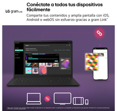 Portatil LG gram u5 16gb 512gb 14" wuxga freedos noac · 14ZB90S-G.AX55BN · vista 10